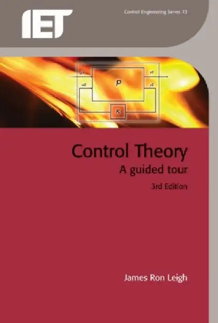 Control Theory: A Guided Tour by James Ron Leigh