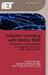 Adaptive Sampling with Mobile Wsn: Simultaneous Robot Localisation and Mapping of Paramagnetic Spatio-Temporal Fields by Koushil Sreenath