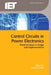 Control Circuits in Power Electronics: Practical Issues in Design and Implementation by Miguel Castilla