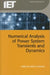 Numerical Analysis of Power System Transients and Dynamics by Akihiro Ametani