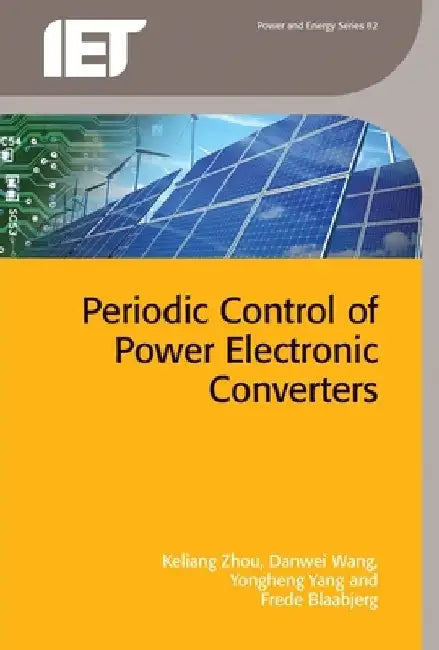 Periodic Control of Power Electronic Converters by Keliang Zhou