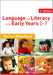 Language & Literacy in the Early Years 0-7 by Marian R
