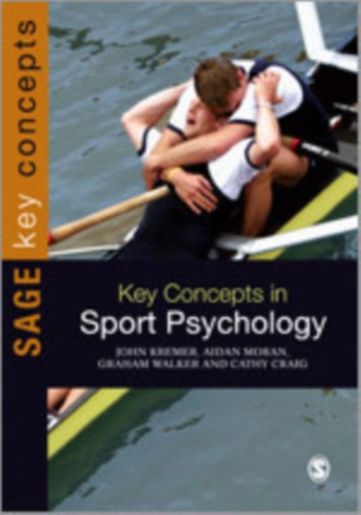 Key Concepts in Sport Psychology by Kremer