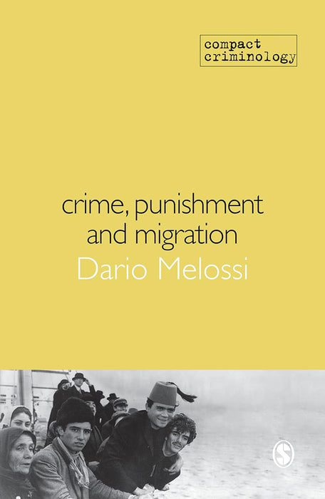 Crime Punishment and Migration