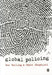 Global Policing by Ben Bowling
