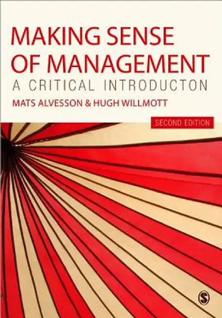 Making Sense of Management: A Critical Introduction by Mats Alvesson
