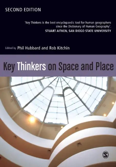 Key Thinkers on Space and Place by Phil