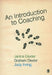 An Introduction to Coaching by Janice Dexter