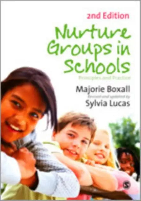 Nurture Groups in Schools by Boxall