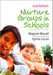 Nurture Groups in Schools by Boxall