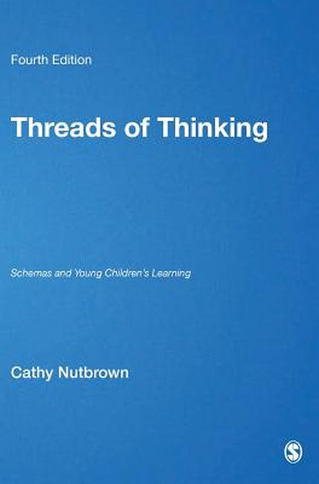 Threads of Thinking by Nutbrown