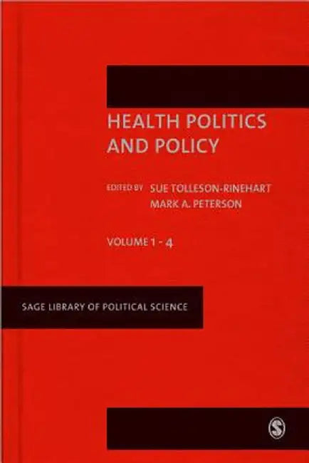 Health Politics And Policy by Sue Tolleson-Rinehart, Mark A. Peterson