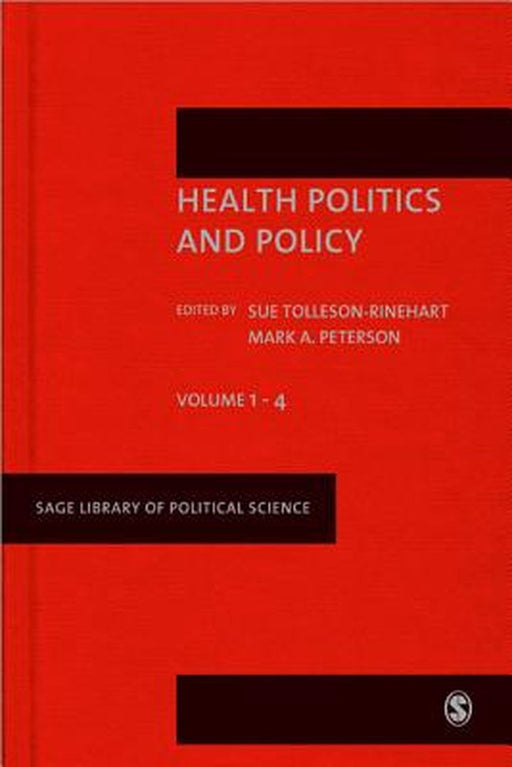 Health Politics And Policy by Sue Tolleson-Rinehart, Mark A. Peterson