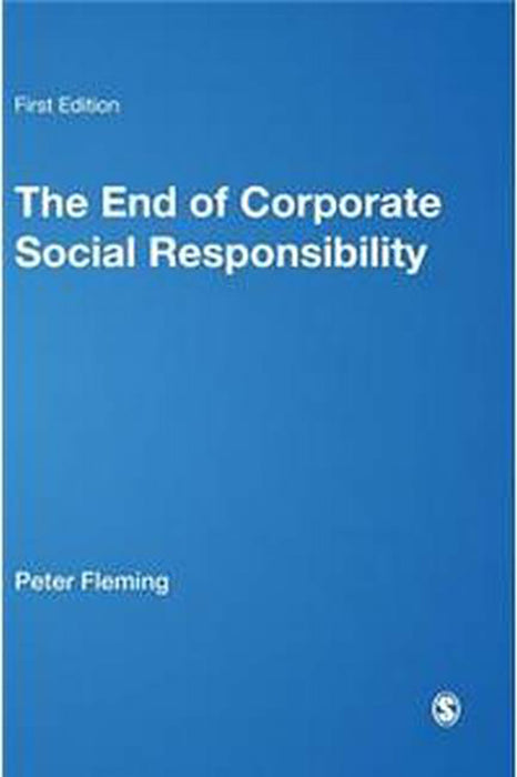 The End of Corporate Social Responsibility