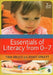 Essentials of Literacy from 0-7: A Whole-Child Approach to Communication, Language and Literacy by Tina Bruce