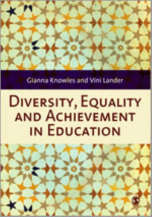 Diversity Equality and Achievement in Education by Knowles