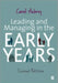 Leading and Managing in the Early Years by Aubrey