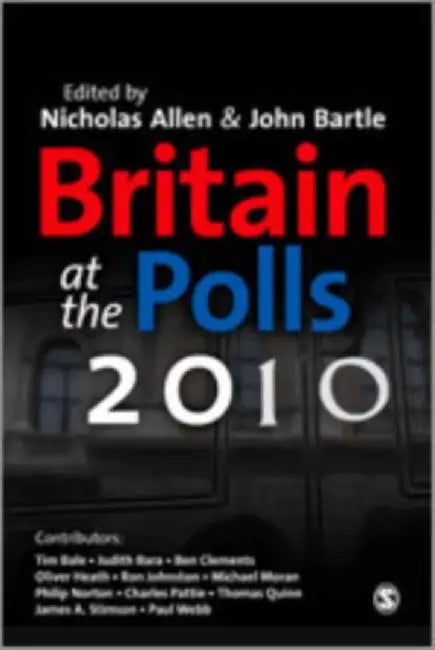 Britain at the Polls 2010 by Nicholas