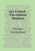 Ayr United - The Oddest Matches by Duncan Carmichael