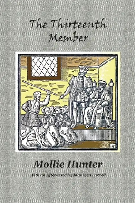 The Thirteenth Member by Mollie Hunter