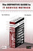 Definitive Guide to IT Service Metrics (The) by Kurt McWhirter
