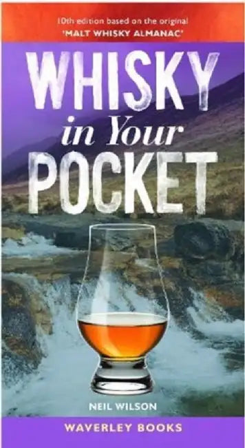 Whisky in Your Pocket by Neil Wilson