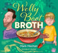Welly Boot Broth by Mark Mechan
