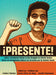 !Presente!: Latin@ Immigrant Voices in the Struggle for Racial Justice/Voces de Inmigrantes Latin@s En La Lucha Por La Justicia Ra by Cristina Tzintzun