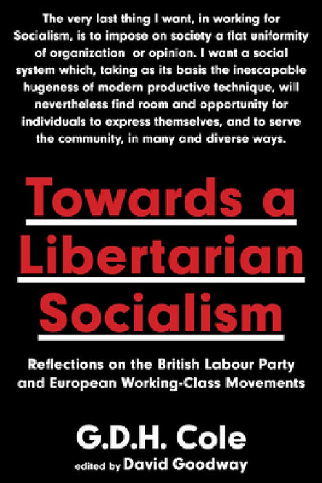 Towards a Libertarian Socialism