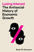 Losing Interest: The Antisocial History of Economic Growth by Scott W. Schwartz