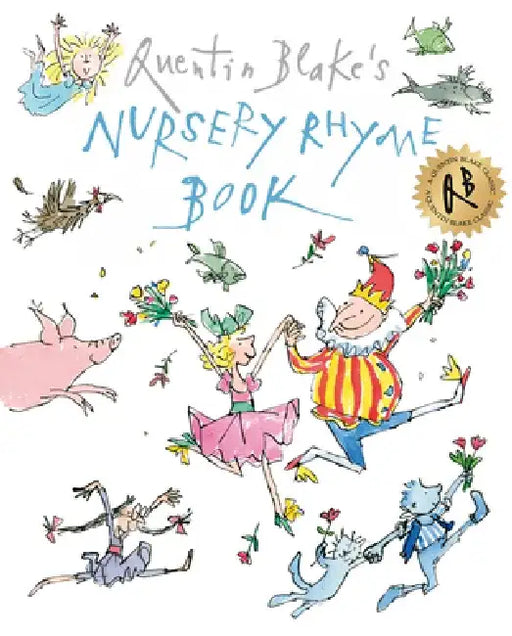 Quentin Blake's Nursery Rhyme Book by Quentin Blake