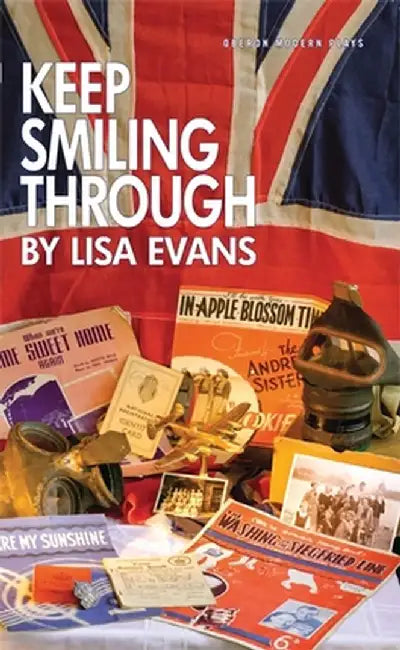 Keep Smiling Through by Lisa Evans
