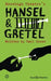 Hansel and Gretel by Carl Grose