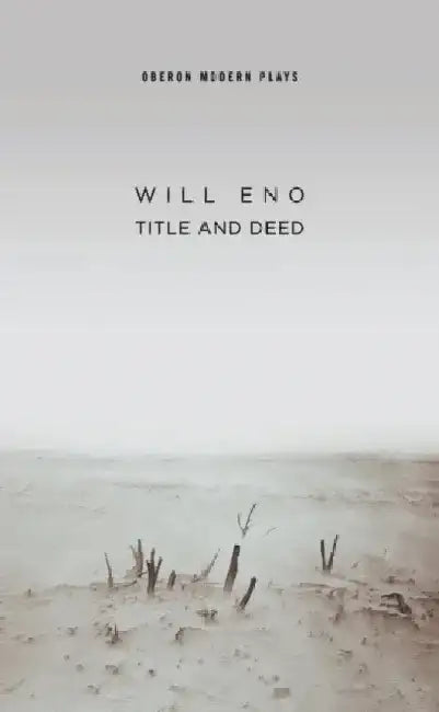 Title and Deed by Will (Author) Eno