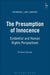 Presumption of Innocence: Evidential and Human Rights Perspectives by Andrew Stumer