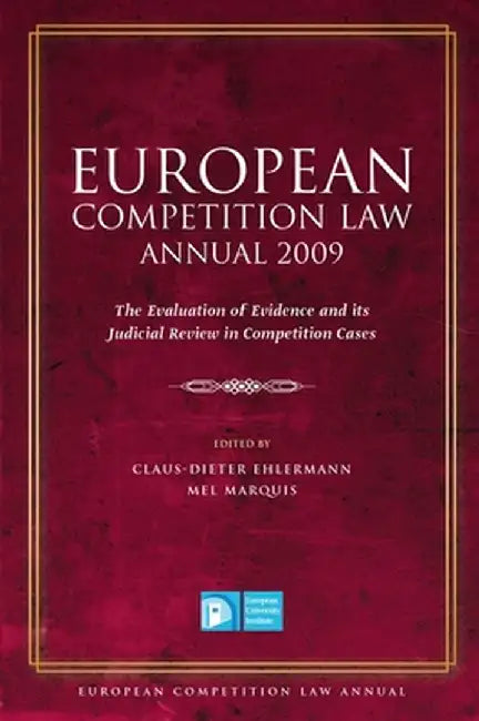 European Competition Law Annual 2009 by Claus Dieter Ehlermann