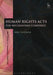 Human Rights Acts: The Mechanisms Compared by Kris Gledhill