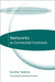 Networks as Connected Contracts: Edited with an Introduction by Hugh Collins by Gunther Teubner