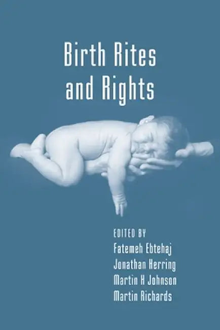 Birth Rites and Rights by Jonathan Herring
