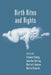 Birth Rites and Rights by Jonathan Herring