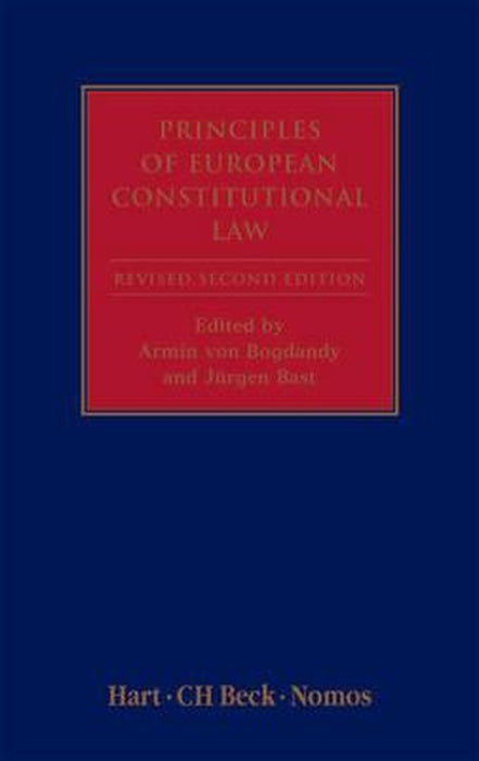 Principles of European Constitutional Law by Armin Von Bogdandy