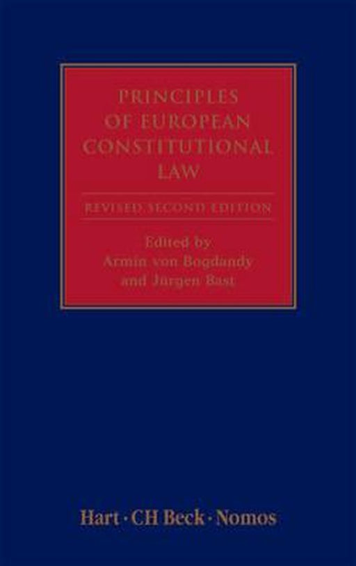 Principles of European Constitutional Law by Armin Von Bogdandy