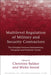 Multilevel Regulation of Military and Security Contractors by Christine Bakker