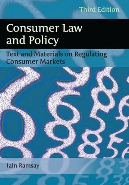 Consumer Law and Policy by Iain Ramsay