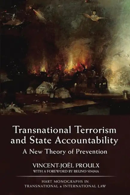 Transnational Terrorism and State Accountability by Vincent-Joel Proulx