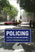 Policing by Tim Newburn