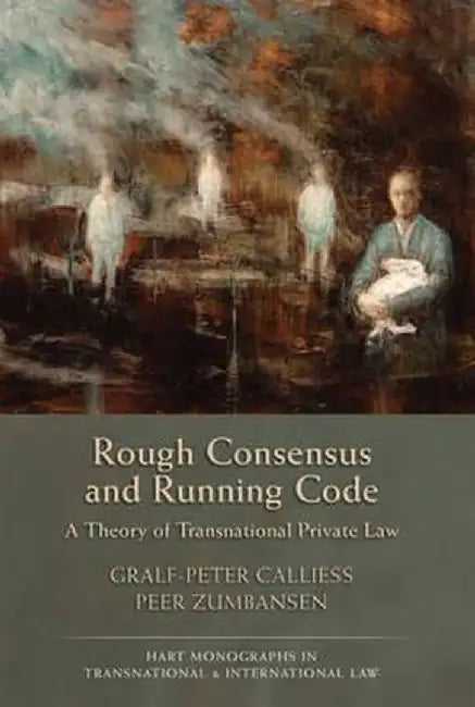 Rough Consensus and Running Code by Gralf-Peter Callies