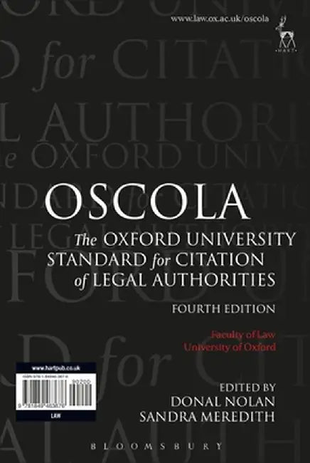 Oscola: The Oxford University Standard for Citation of Legal Authorities by Donal Nolan