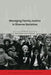 Managing Family Justice in Diverse Societies by Mavis MacLean