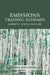 Emissions Trading Schemes: Markets, States and Law by Sanja Bogojevic